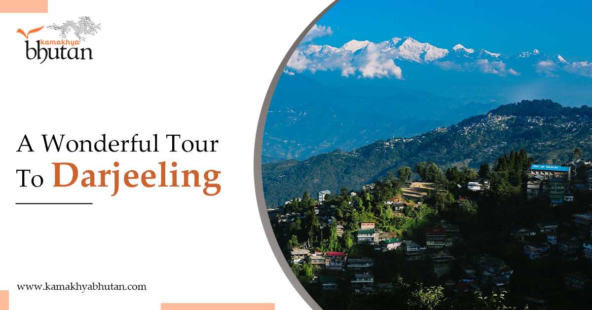 A Wonderful Tour To Darjeeling