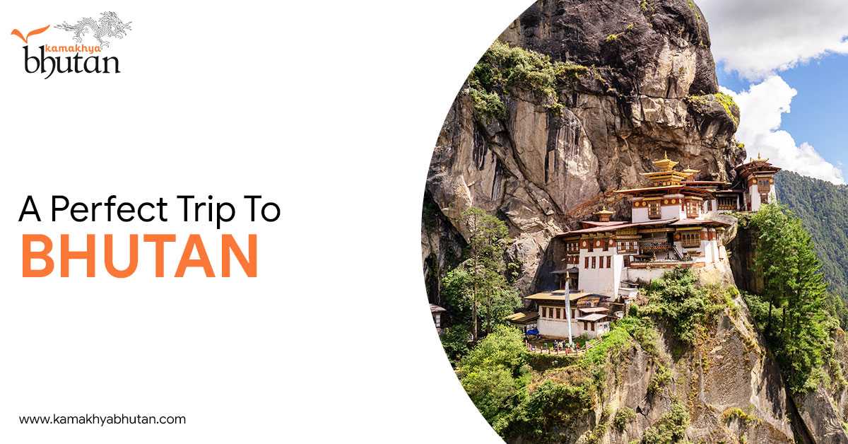 Enjoy A Memorable Trip To Bhutan