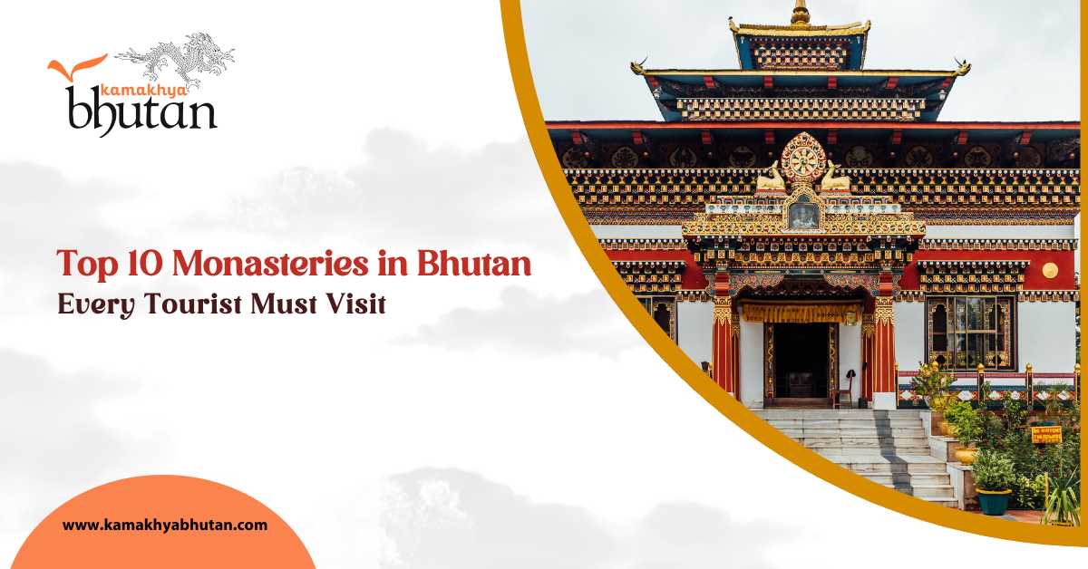 Top 10 Monasteries in Bhutan Every Tourist Must Visit