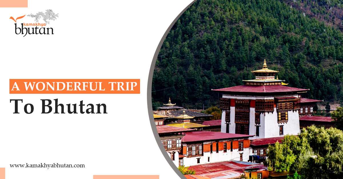 A Wonderful Trip To Bhutan