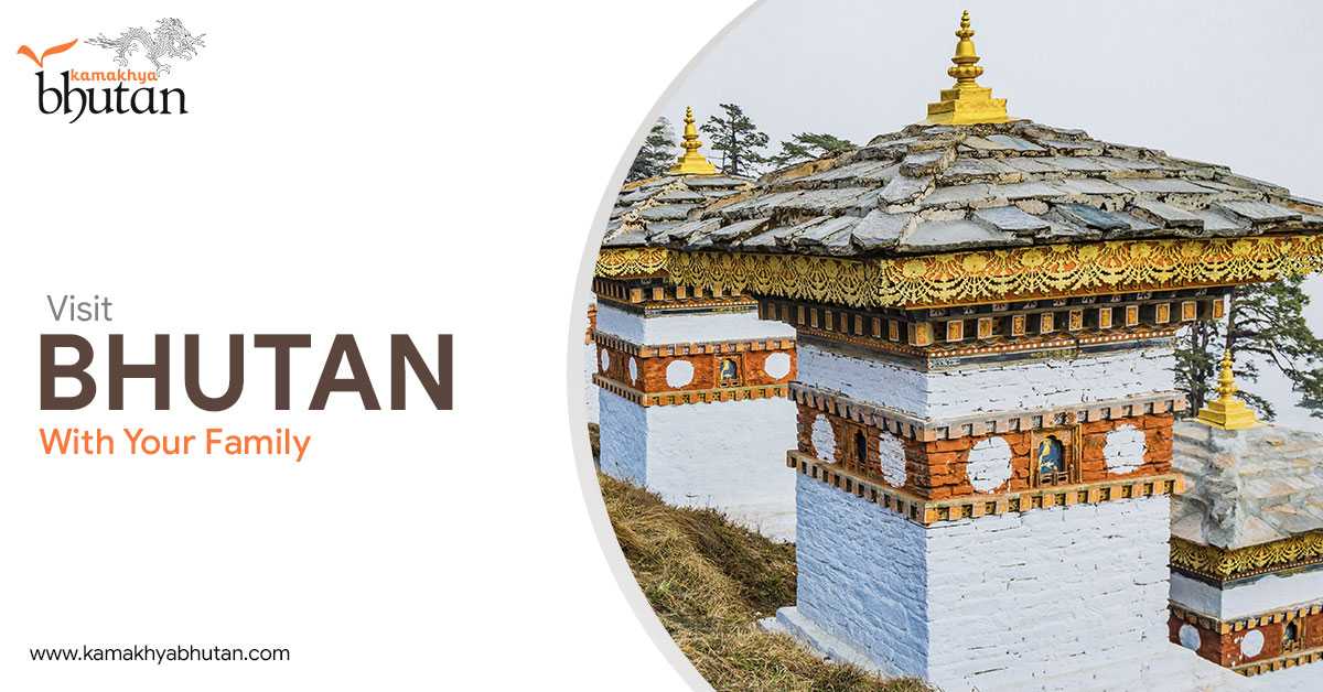 Visit Bhutan With Your Family