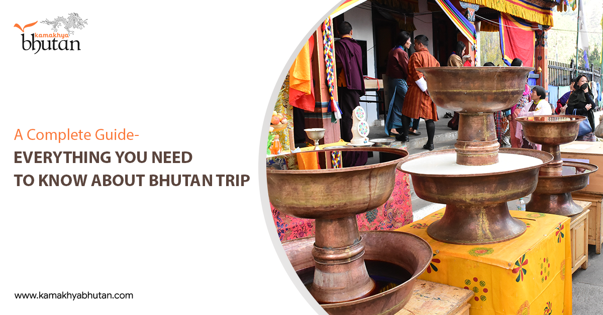 A Complete Guide - Everything you need to know about Bhutan Trip