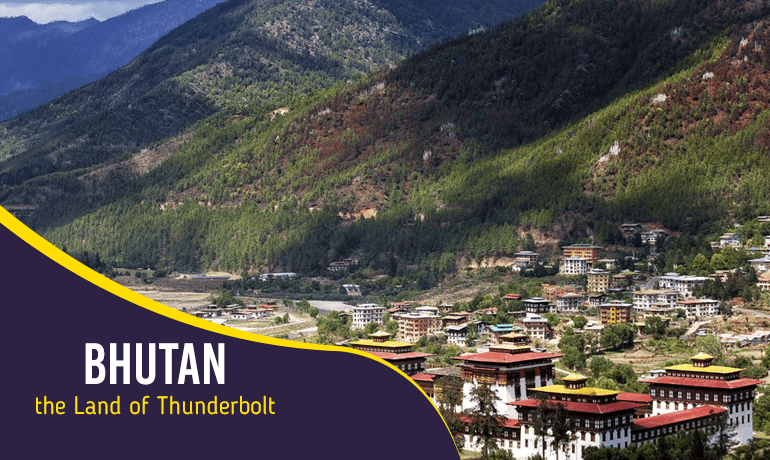 Bhutan- the Land of Thunderbolt