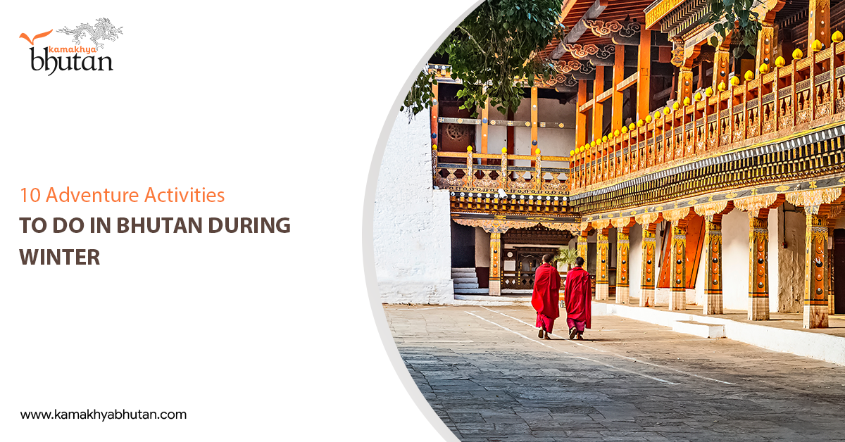 10 Adventure Activities to Do in Bhutan during Winter